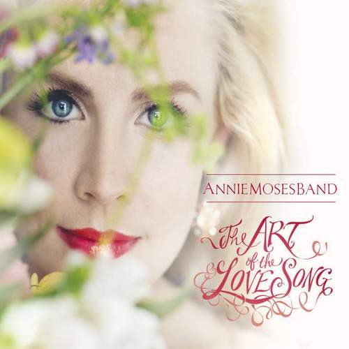 Annie Moses Band-《The Art of the Love Song》2016[iTunes Plus AAC M4A]