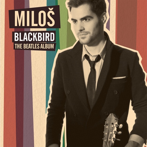 Miloš Karadaglić-《Blackbird The Beatles Album》