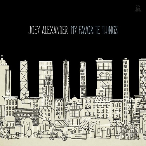 Joey Alexander-《My Favorite Things》印尼鋼琴才子[FLAC]