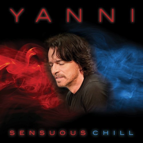 Yanni(雅尼)-《Sensuous Chill》2016