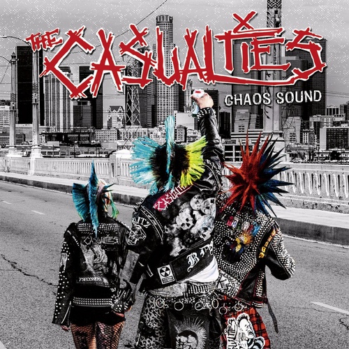 The Casualties-《Chaos Sound》2016[FLAC]