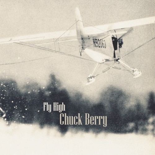 Chuck_Berry(查克·贝里)-《Fly High》2016[FLAC]