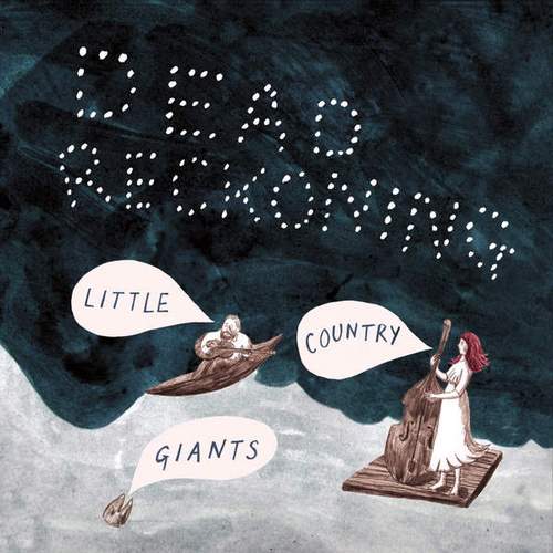 Little Country Giants-《Dead Reckoning》2016[iTunes Plus AAC M4A]