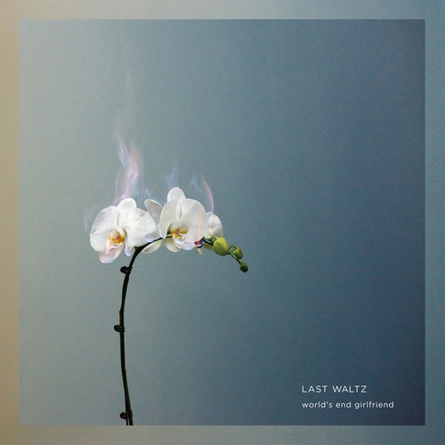 world&#039;s end girlfriend - LAST WALTZ电子 Electronic