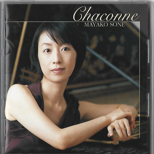 MAYAKO SONE《Chaconne》曽根麻矢子钢琴作品[SACD-ISO]