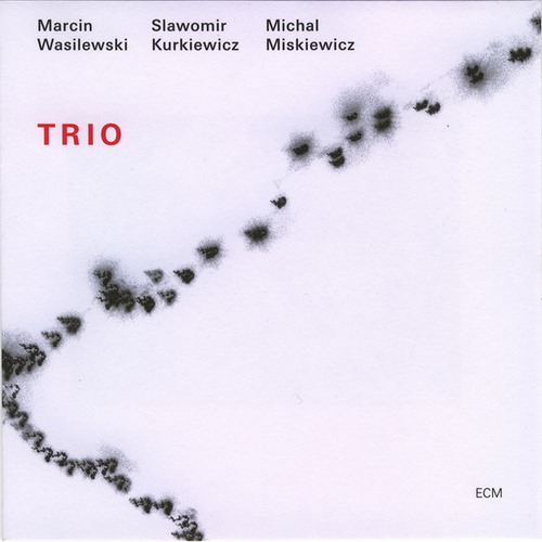 Marcin Wasilewski Trio-《波兰爵士三重奏 Trio》[APE]