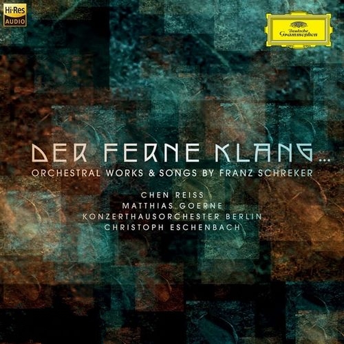 Konzerthausorchester Berlin《Der ferne Klang... Orchestral Works &#038; Songs by Franz Schreker》[Hi-Res 96kHz_24bit FLAC]