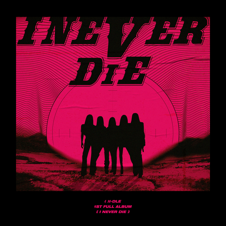 GI-DLE - 《I NEVER DIE》2022[Hi-Res 96kHz_24bit FLAC]