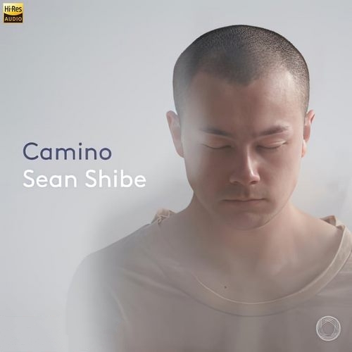 Sean Shibe《吉他作品集 - 路 (Camino)》2023[Hi-Res 192kHz_24bit FLAC]