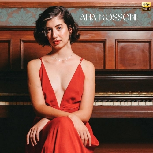 Ana Rossoni - Piano Solo I (2024) [Hi-Res 48kHz_24bit FLAC]