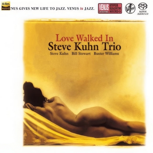 Steve Kuhn Trio《Love Walked In》2024[Hi-Res 192kHz_24bit FLAC]