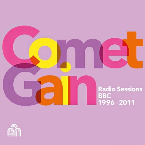 Comet Gain《Radio Sessions (BBC 1996-2011) (Radio Sessions 1996-2011)》2024[FLAC]