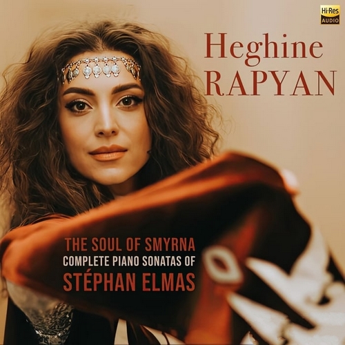 Heghine Rapyan - The Soul of Smyrna (2023)[Hi-Res 96kHz_24bit FLAC]