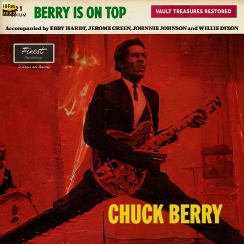 Chuck Berry – Berry Is On Top (1959_2024) [Hi-Res 96kHz_24bit FLAC]