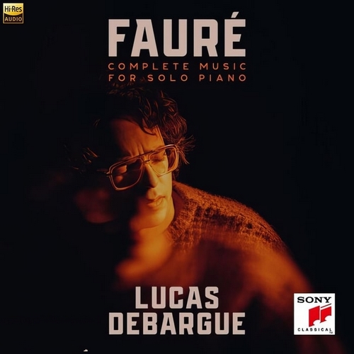 Lucas Debargue - Fauré Complete Music for Solo Piano (2024) 4CD[Hi-Res 96kHz_24bit FLAC]