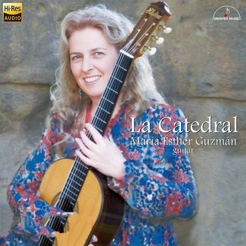 María Esther Guzmán《La Catedral - 吉他演绎古典名曲》2024[Hi-Res 192kHz_24bit FLAC]