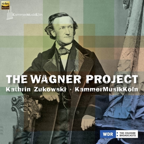 Kathrin Zukowski - The Wagner Project (2024)[Hi-Res 48kHz_24bit FLAC]