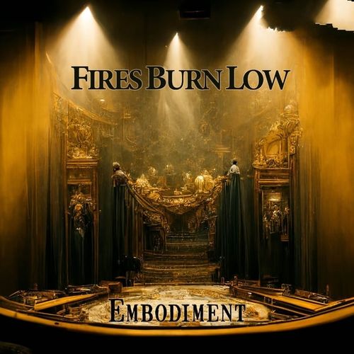 Fires Burn Low - Embodiment (2024 Single)后摇[ALAC 44.1kHz_16bit]