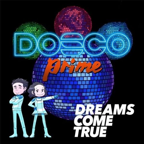 DREAMS COME TRUE美梦成真 - DOSCO prime (2020)[Hi-Res 48kHz_24bit FLAC]