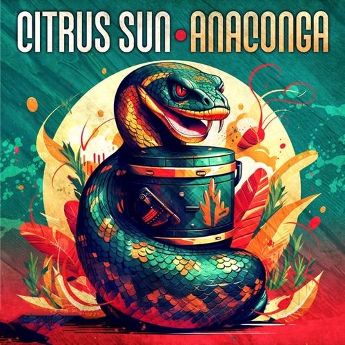 Citrus Sun - Anaconga (2024)[FLAC]