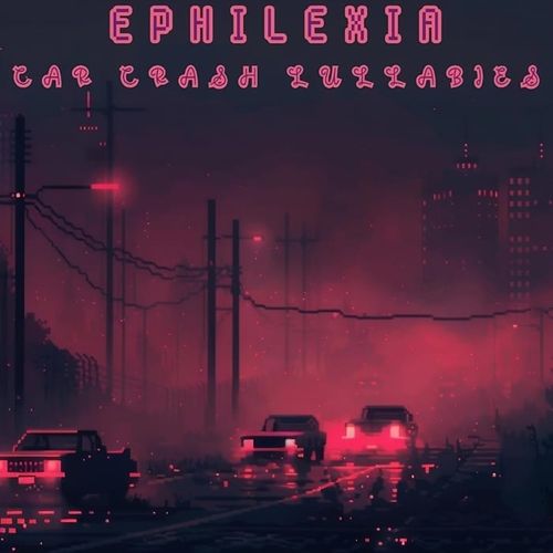 Ephilexia - Car Crash Lullabies(2024)后摇[ALAC 44.1kHz_16bit]