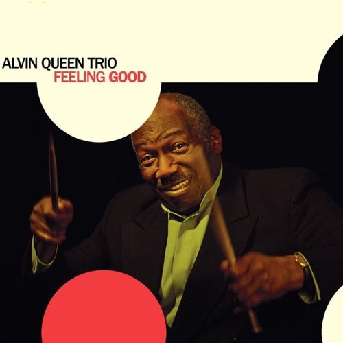 Alvin Queen Trio - Feeling Good (2024)[Hi-Res 96kHz_24bit FLAC]