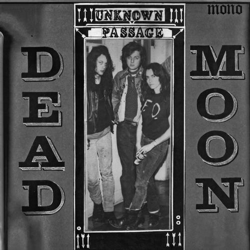 Dead Moon - Unknown Passage (2024)[Hi-Res 96kHz_24bit FLAC]