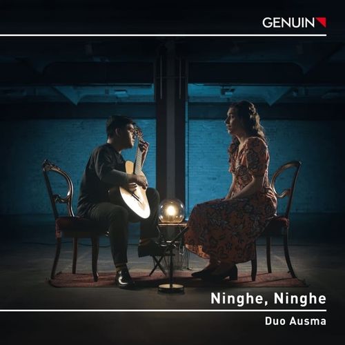 Duo Ausma《吉他与声乐二重奏 - Ninghe, Ninghe》2024[Hi-Res 96kHz_24bit FLAC]