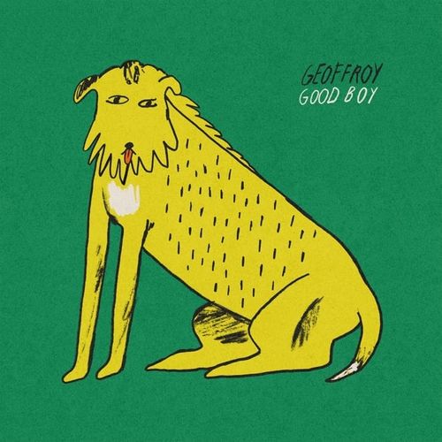 Geoffroy - Good Boy (2024)独立摇滚[Hi-Res 48kHz_24bit FLAC]